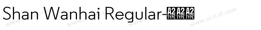 Shan Wanhai Regular字体转换